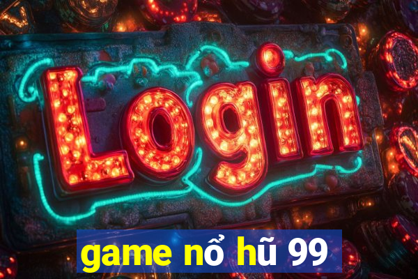 game nổ hũ 99