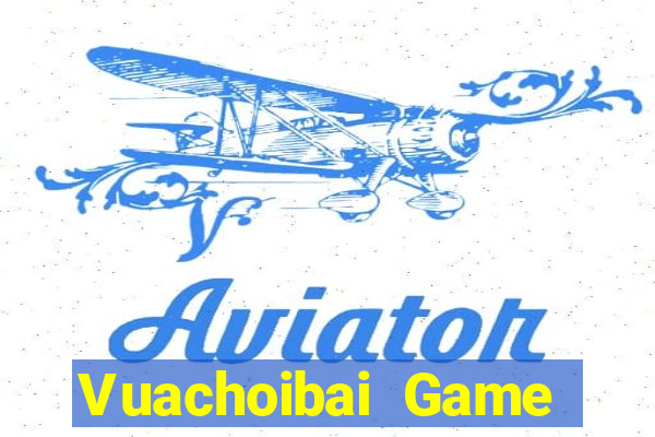 Vuachoibai Game Bài 77