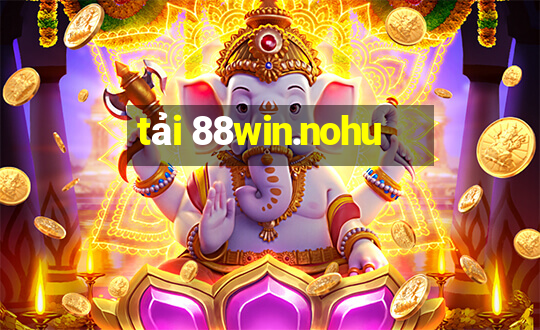 tải 88win.nohu