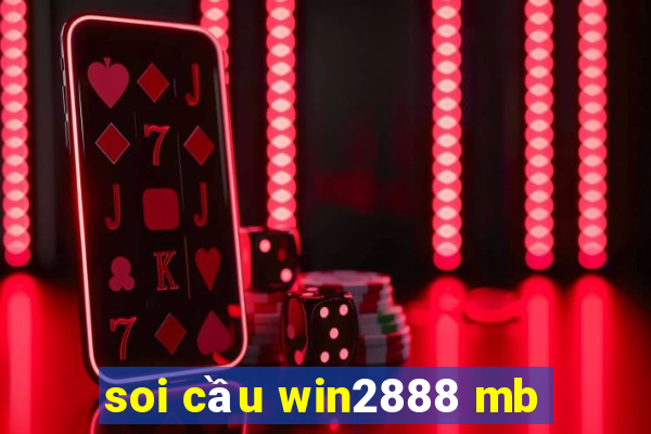 soi cầu win2888 mb