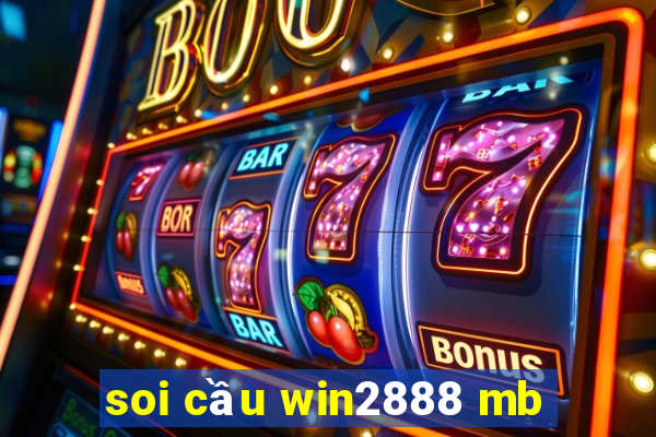 soi cầu win2888 mb