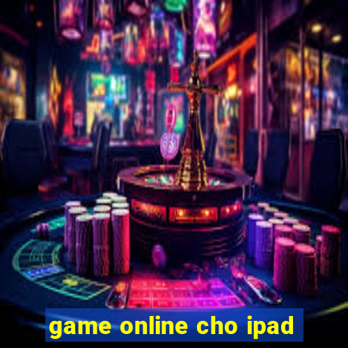 game online cho ipad