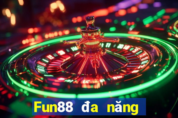 Fun88 đa năng chia xổ số