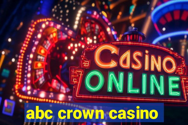 abc crown casino