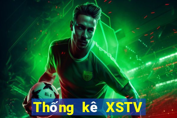 Thống kê XSTV ngày 4