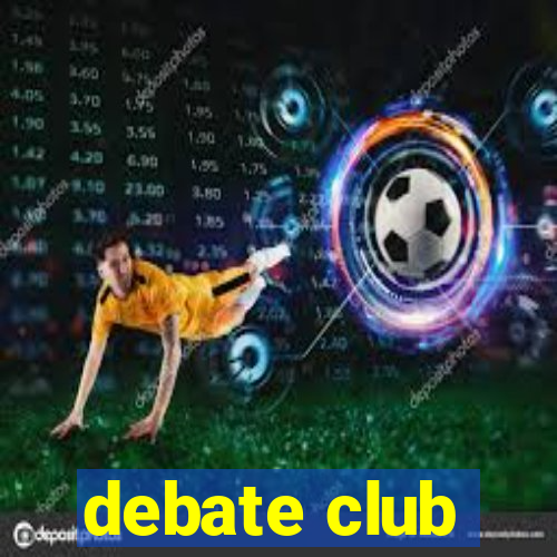 debate club