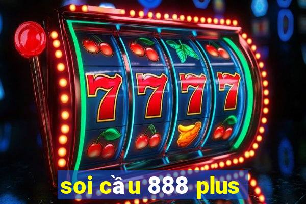 soi cầu 888 plus