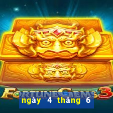 ngày 4 tháng 6 xổ số đà lạt