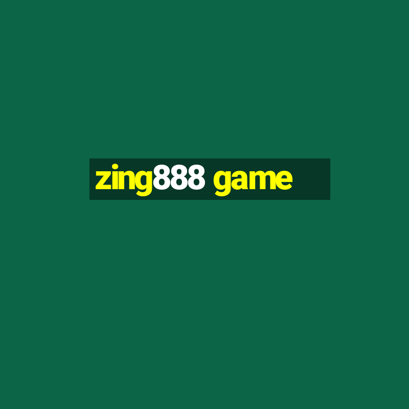 zing888 game