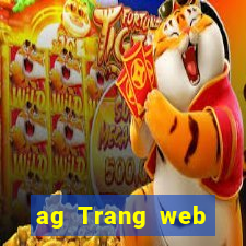 ag Trang web chính thức Tải về