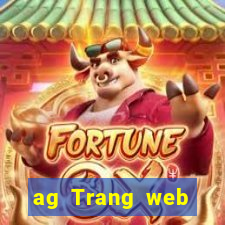 ag Trang web chính thức Tải về