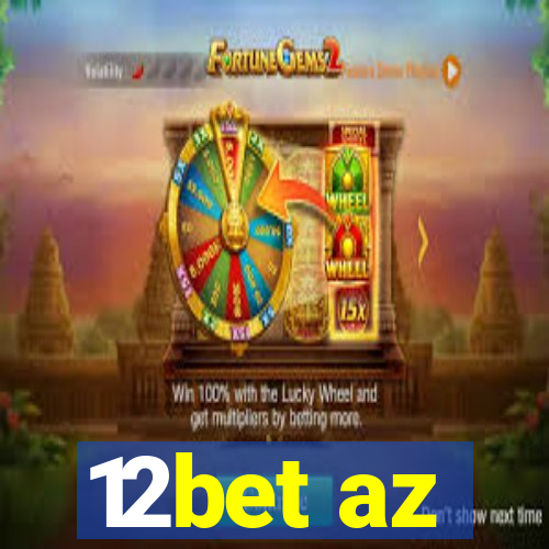 12bet az