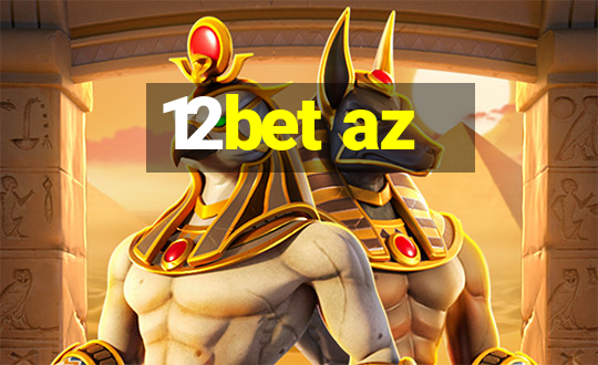 12bet az