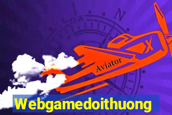 Webgamedoithuong Game Bài Quốc Tế