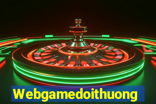 Webgamedoithuong Game Bài Quốc Tế