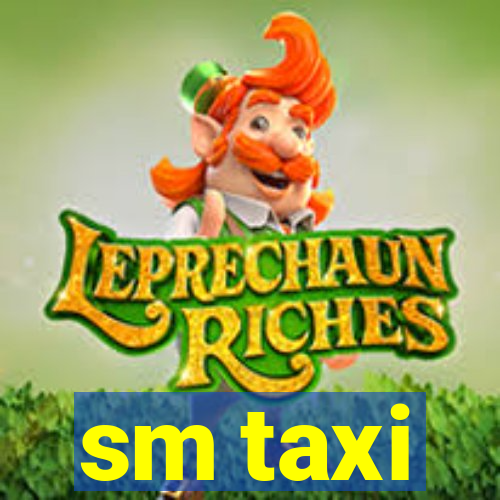 sm taxi