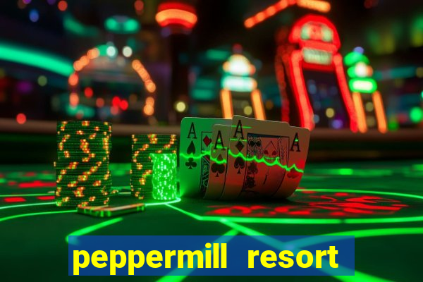 peppermill resort spa casino