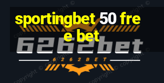 sportingbet 50 free bet