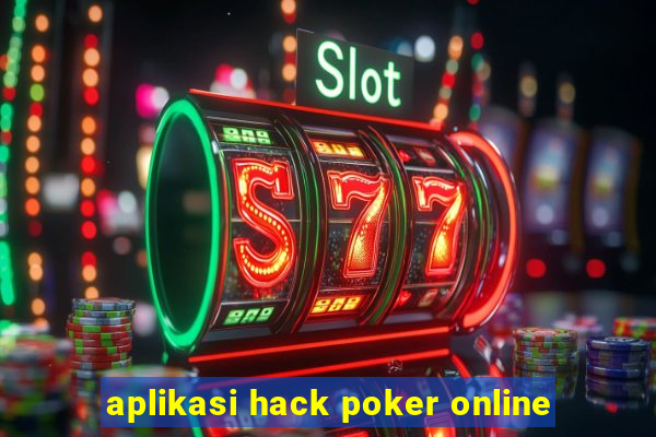 aplikasi hack poker online