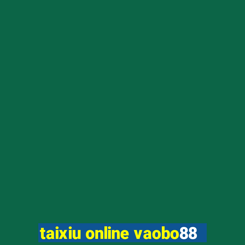 taixiu online vaobo88