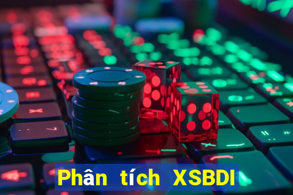 Phân tích XSBDI ngày 6