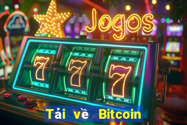 Tải về Bitcoin trên máy tính