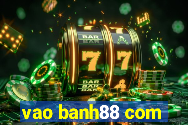 vao banh88 com