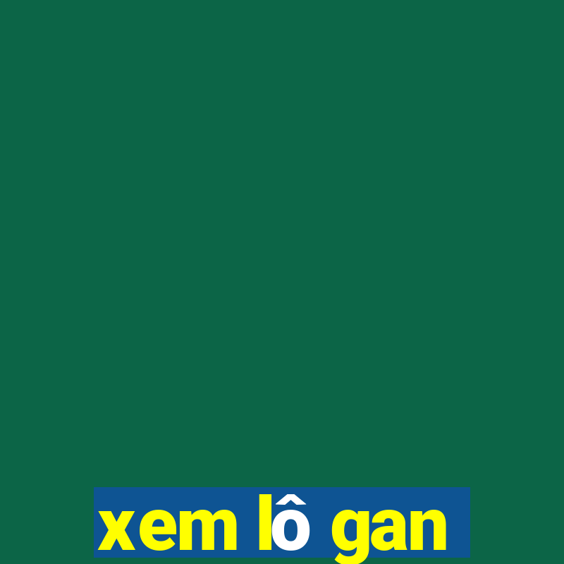 xem lô gan