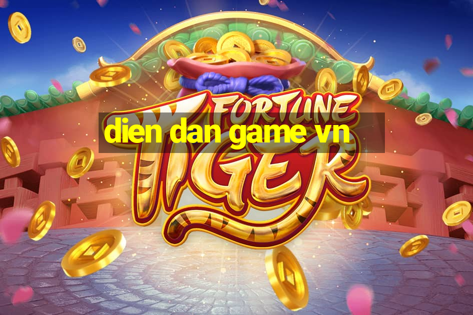 dien dan game vn