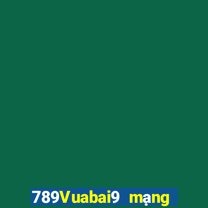 789Vuabai9 mạng giải trí 772