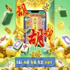 tải nổ hũ 52.net