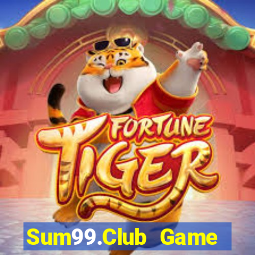 Sum99.Club Game Bài Slot Đổi Thưởng