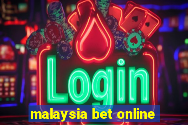 malaysia bet online