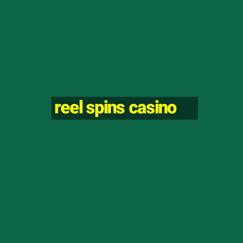 reel spins casino