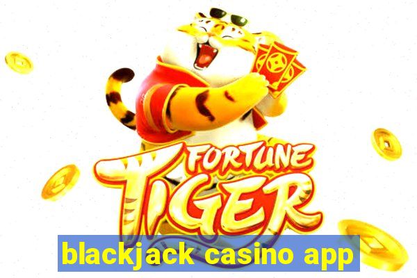 blackjack casino app