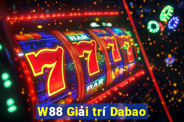 W88 Giải trí Dabao