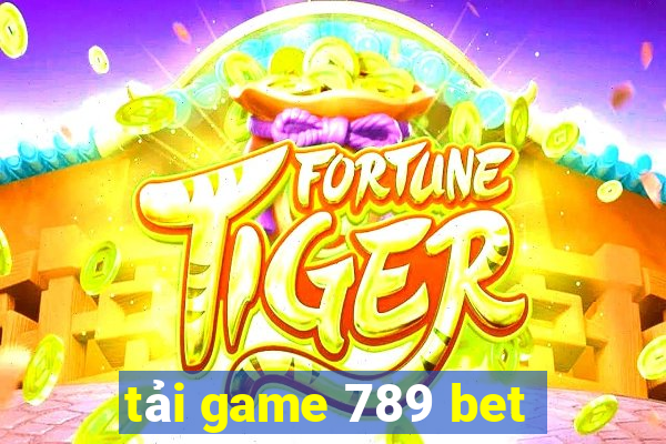 tải game 789 bet