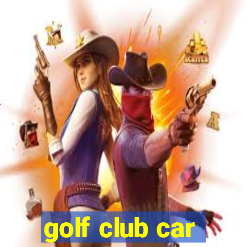 golf club car