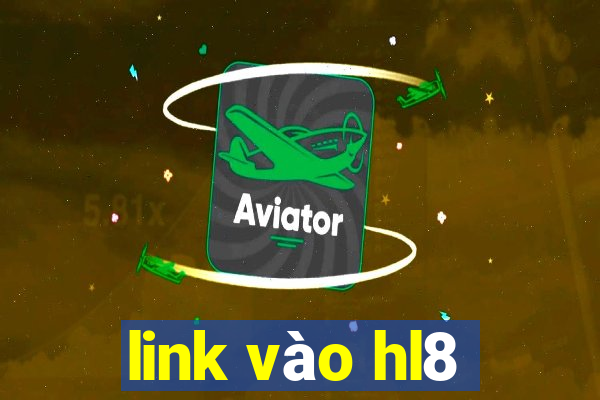 link vào hl8