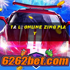 tá lả online zing play