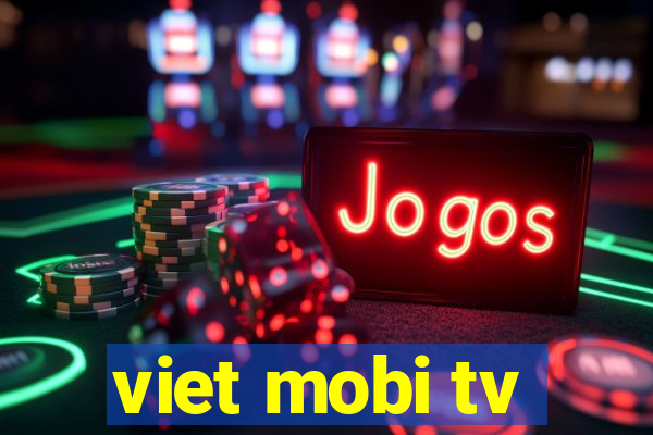 viet mobi tv