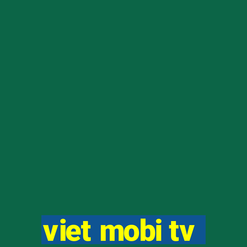 viet mobi tv