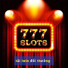 tải iwin đổi thưởng