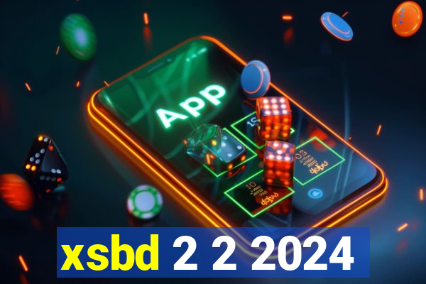 xsbd 2 2 2024