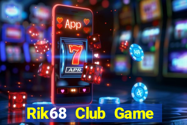 Rik68 Club Game Bài Iwin