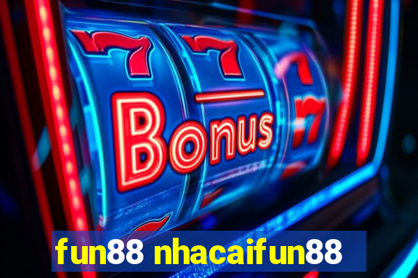 fun88 nhacaifun88