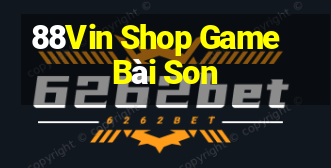 88Vin Shop Game Bài Son