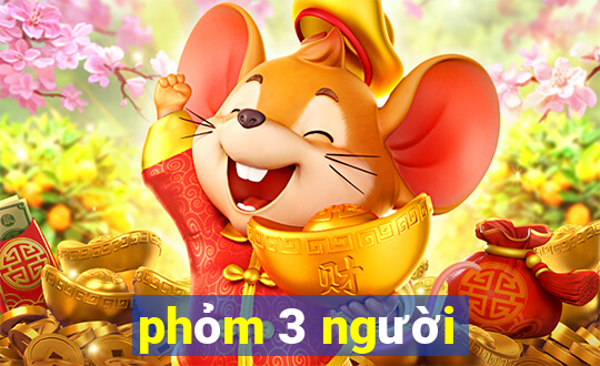 phỏm 3 người