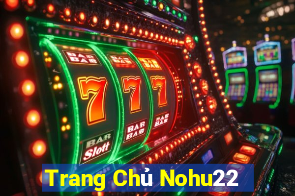 Trang Chủ Nohu22