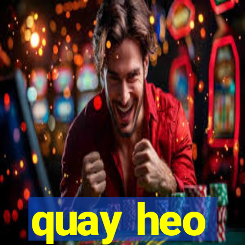 quay heo